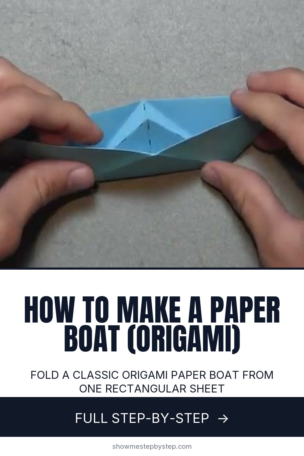 How to Make a Paper Boat: 7-Step Origami Boat That Floats
