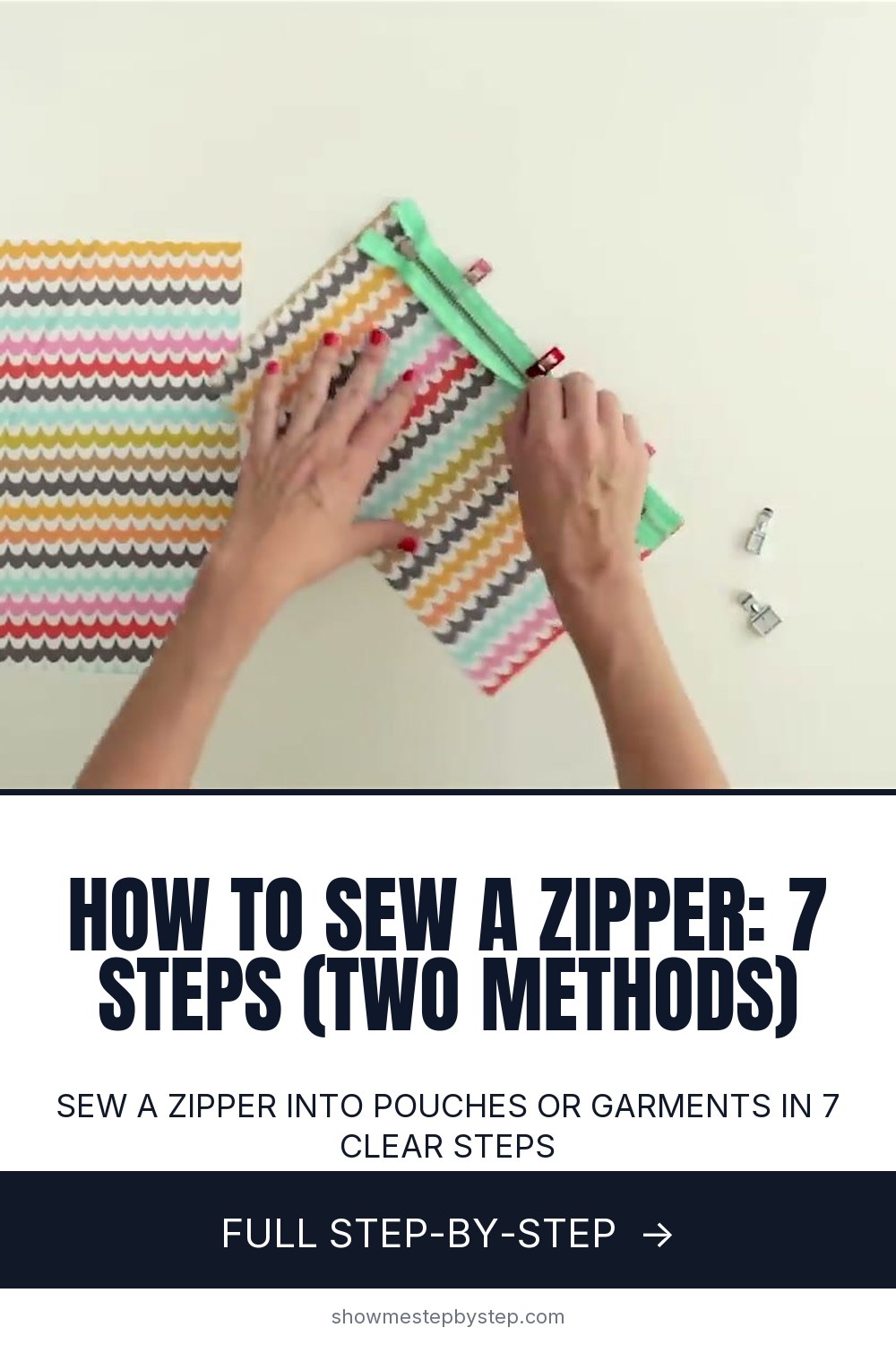 Zipper Steps How to Sew a Zipper - 7 Steps, Two Methods